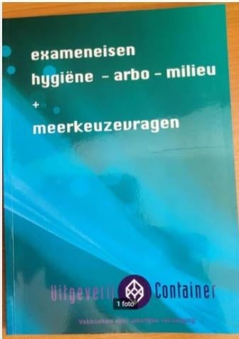 Exameneisen Hygiene arbo en Milieu + meerkeuzevragen, Ophalen of Verzenden, Beta, Gelezen, HBO