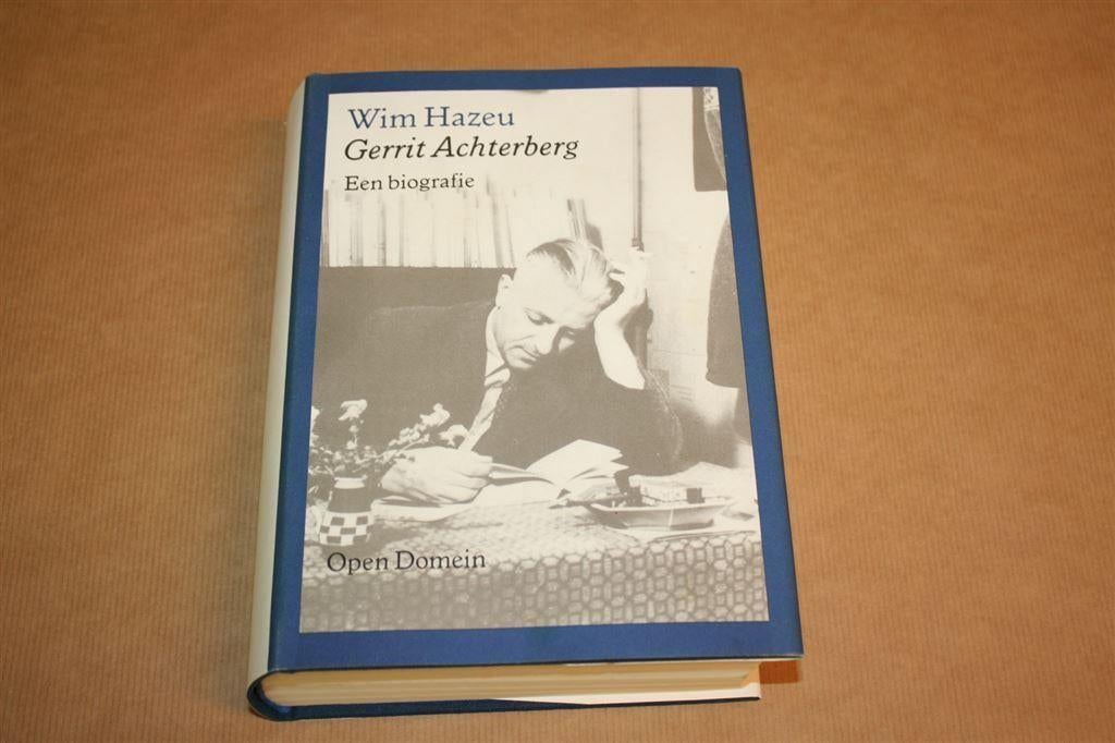 Gerrit Achterberg - Een biografie - Wim Hazeu, Ophalen of Verzenden, Zo goed als nieuw