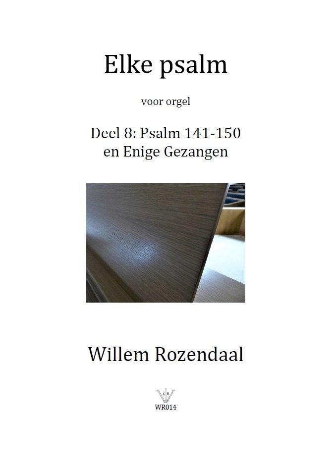 *NIEUW* - Elke psalm voor orgel deel 8 - Willem Rozendaal, Orgel, Nieuw, Ophalen of Verzenden, Religie en Gospel