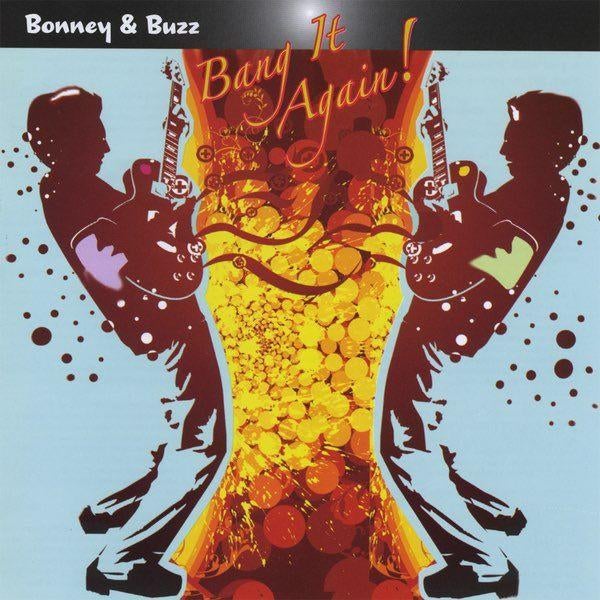 Bonney & Buzz - Bang It Again!, Verzenden, Zo goed als nieuw