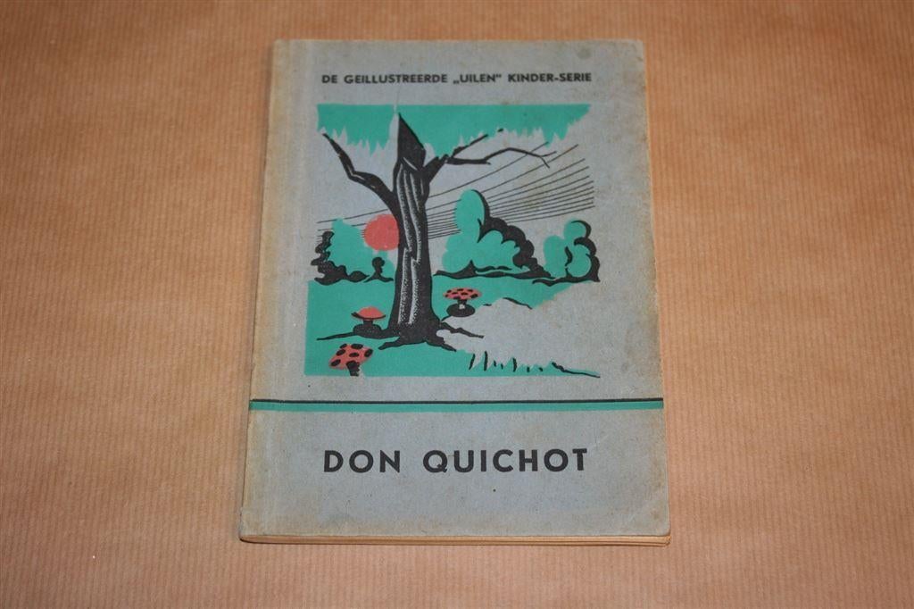 Don Quichot - Geïllustreerde Uilen Kinder-serie - 1930, Ophalen of Verzenden, Gelezen