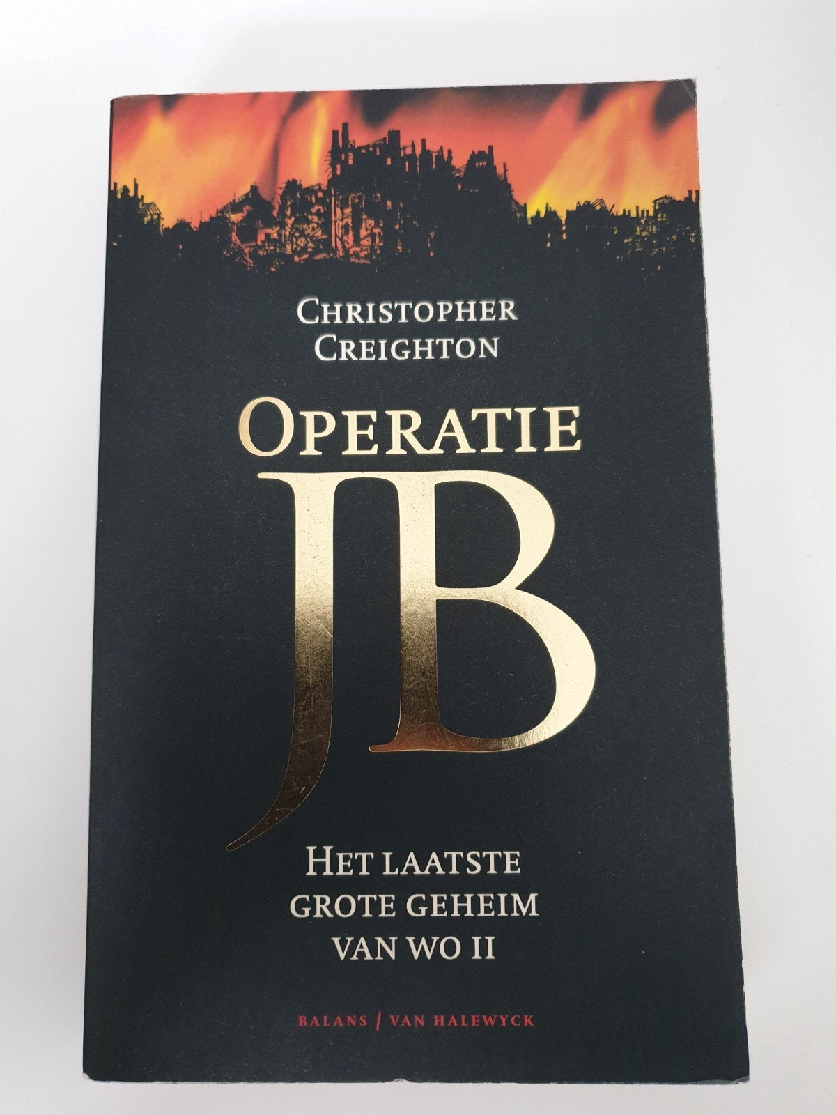 Operatie JB: Het laatste grote geheim van WO II, Boeken, Ophalen of Verzenden, Gelezen, Christopher Creighton