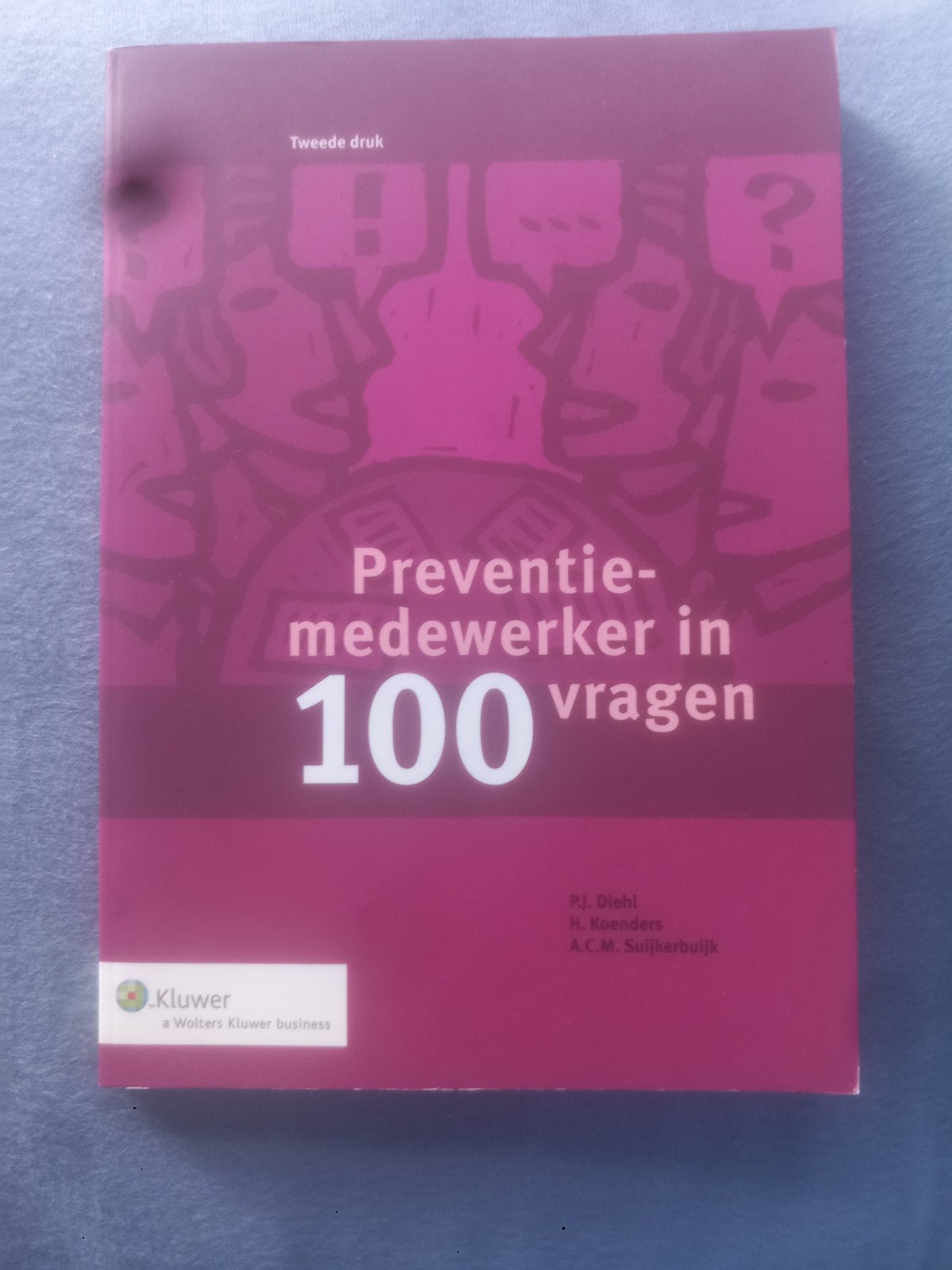 Preventiemedewerker in 100 vragen - PJ Diehl e.a., Ophalen of Verzenden