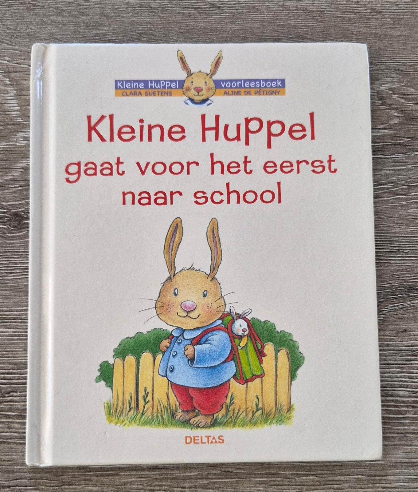Voorleesboek: Kleine Huppel gaat voor het eerst naar school, Gelezen, Fictie algemeen, Aline de Pétigny, Jongen of Meisje