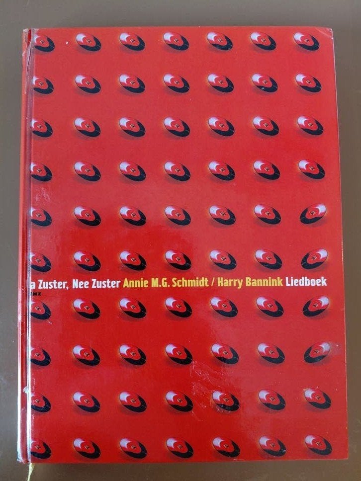 Liedboek: Ja Zuster nee Zuster. Annie M G. Schmidt, Harry Bannink, Ophalen of Verzenden, Zo goed als nieuw, Genre of Stijl