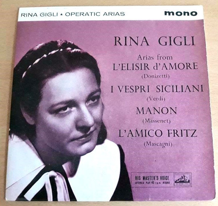 Rina Gigli Operatic Arias -Aria's from Manon/L 'Amico Fritz, Opera of Operette, 7 inch, Ophalen of Verzenden, Zo goed als nieuw