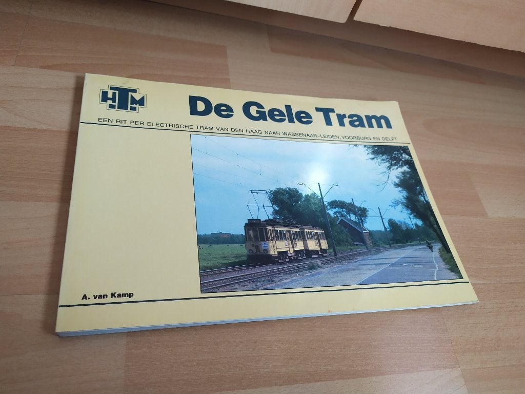 De Gele Tram - Een rit per elektrische tram van Den Haag..., Ophalen of Verzenden, Gelezen, Tram