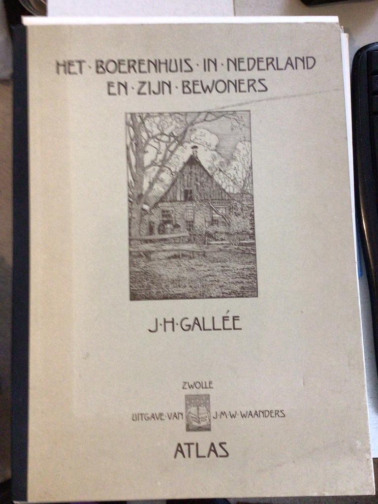 J.H. Gallee, Het boerenhuis in Nederland en zijn bewoners, Boeken, Ophalen of Verzenden, 20e eeuw of later, Zo goed als nieuw