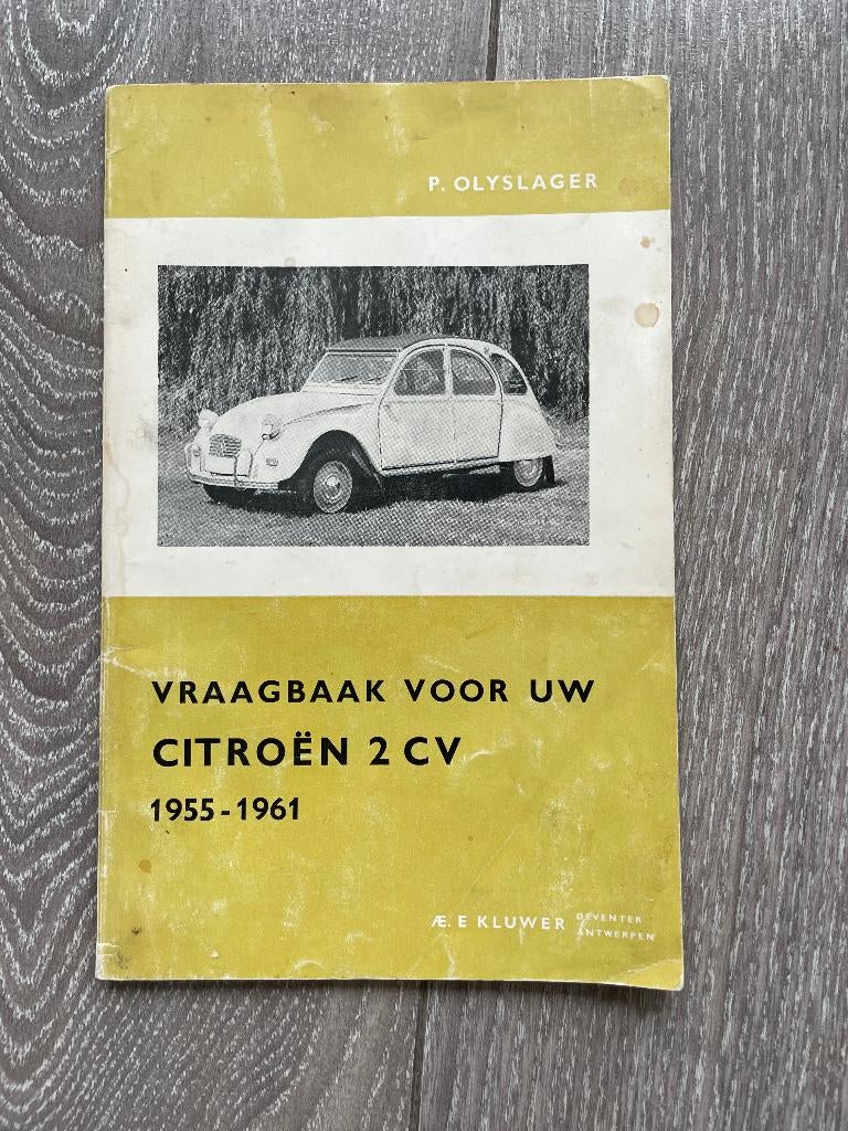 Vraagbaak Citroen Eend, 2 CV 1955-1961 P. Olyslager, Auto diversen, Handleidingen en Instructieboekjes, Ophalen of Verzenden