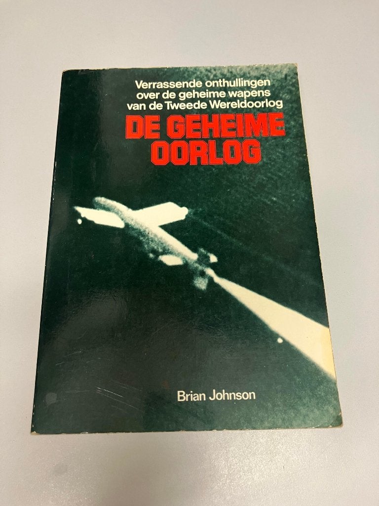De geheime oorlog onthullingen geheime wapens ww2, Ophalen of Verzenden, Algemeen, Brian Johnson, Tweede Wereldoorlog