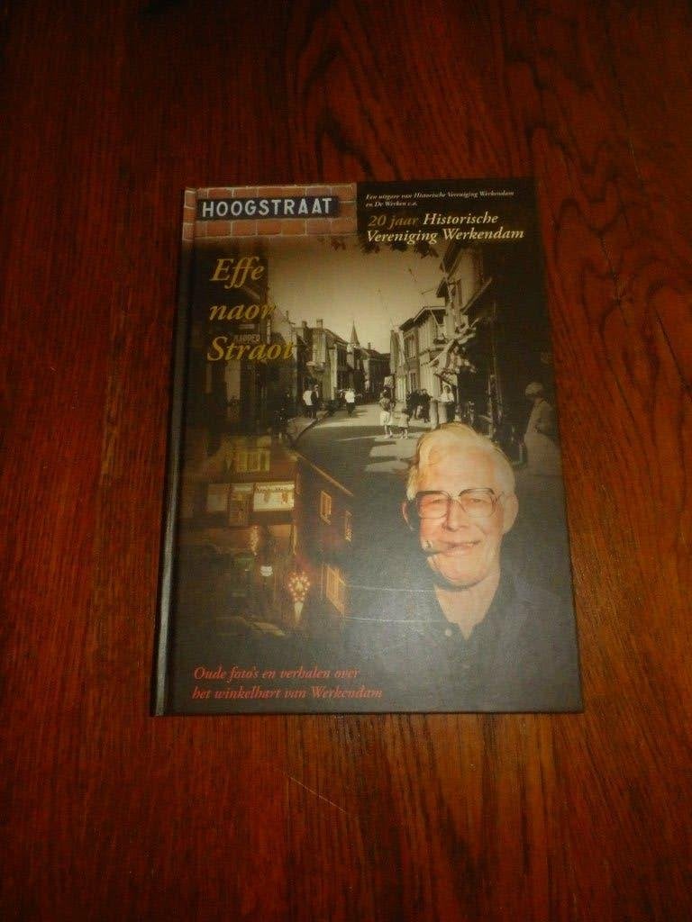 Effe naor straot 20 jaar Werkendam.historische vereniging, Boeken, Geschiedenis | Stad en Regio, Ophalen of Verzenden, Zo goed als nieuw