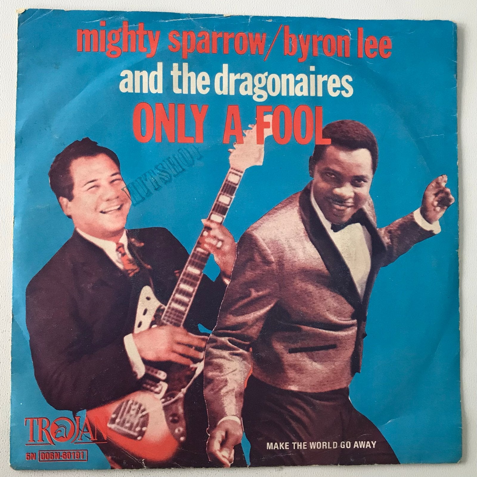 Mighty Sparrow / Byron Lee - Only A Fool / Make The World Go, Ophalen of Verzenden, Gebruikt