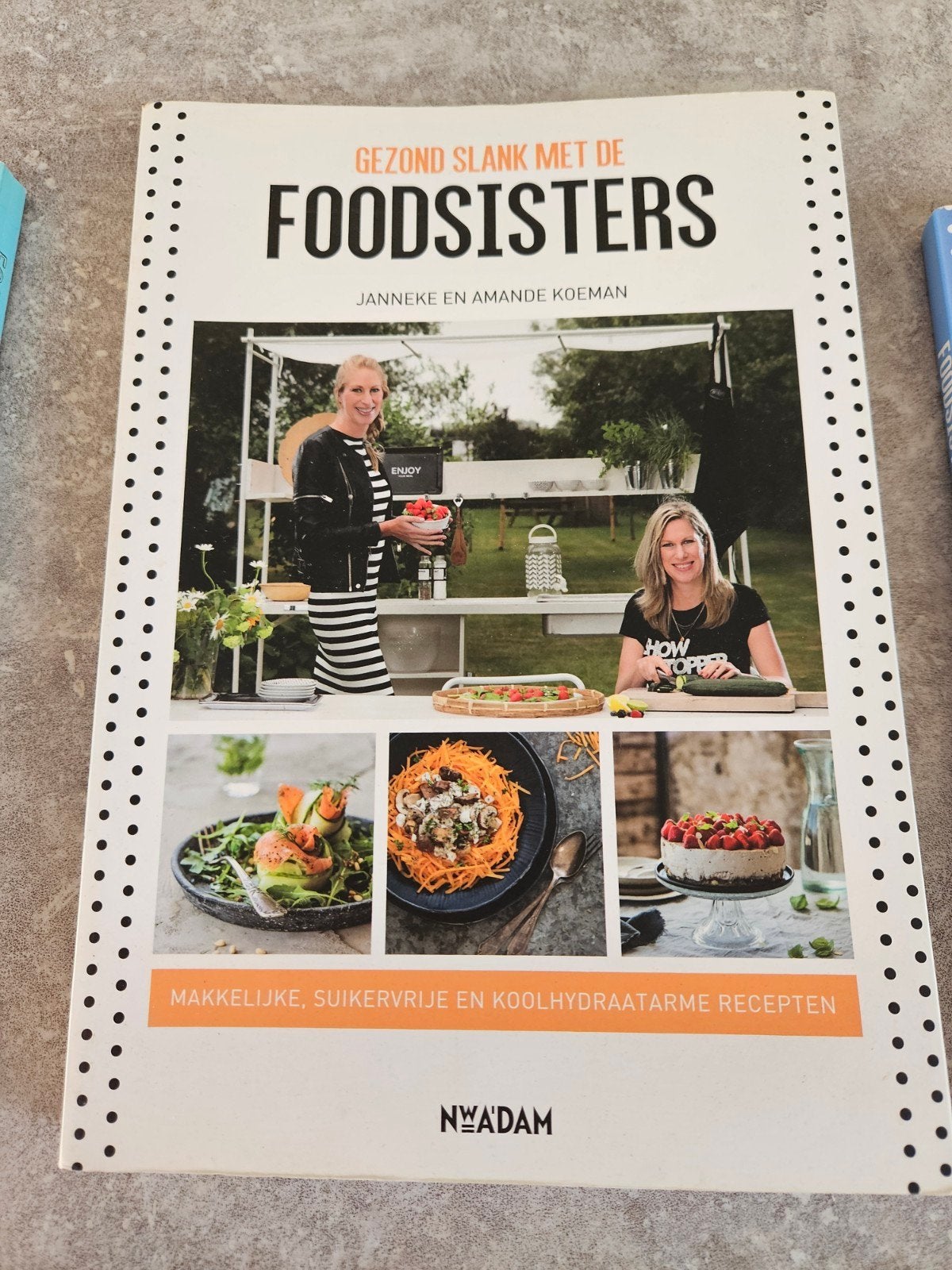 Gezond Slank met de Foodsisters - Kookboek, Gelezen, Janneke en Amande Koeman, Gezond koken, Voorgerechten en Soepen