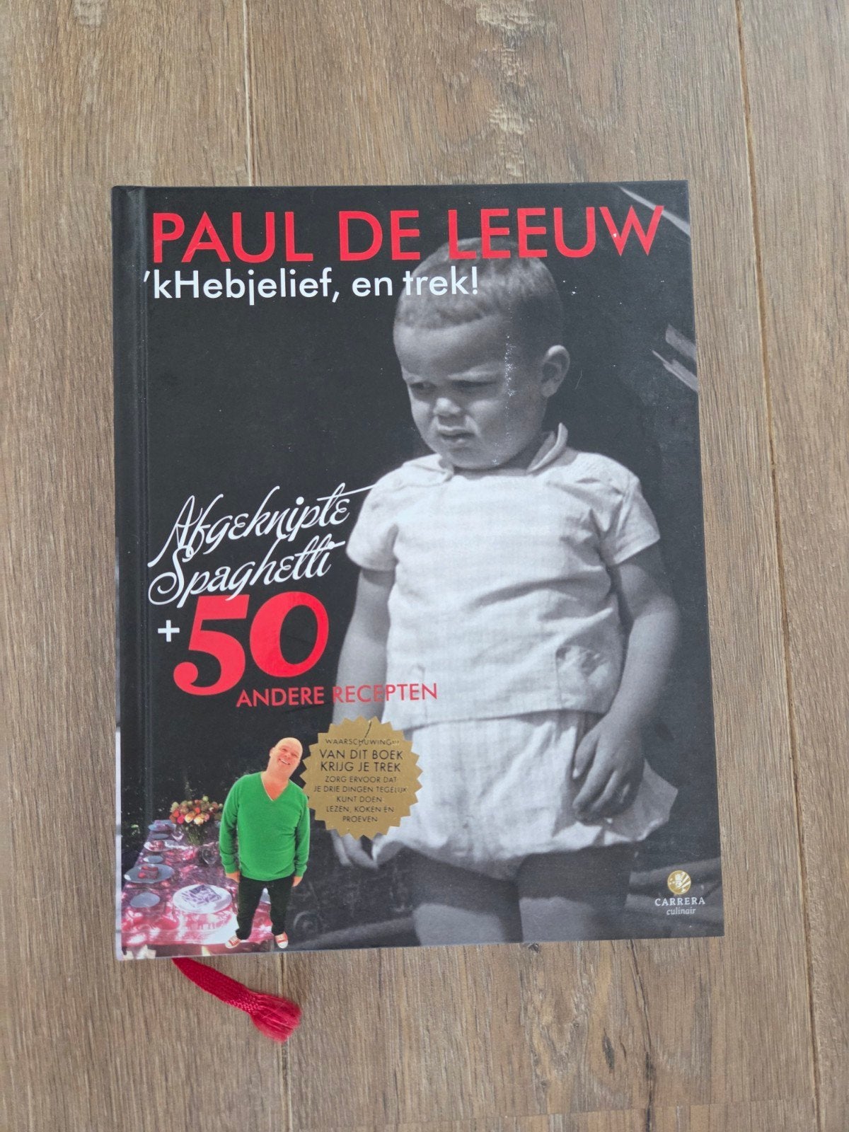 Paul de Leeuw - 'kHebjelief, en trek! Kookboek, Ophalen of Verzenden, Paul de Leeuw, Nederland en België, Hoofdgerechten