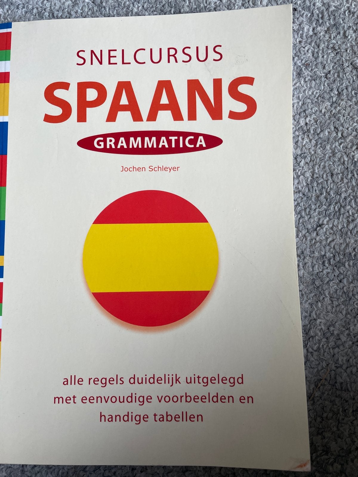 Snelcursus Spaans Grammatica - Jochen Schleyer, Boeken, Ophalen of Verzenden, Zo goed als nieuw, Non-fictie