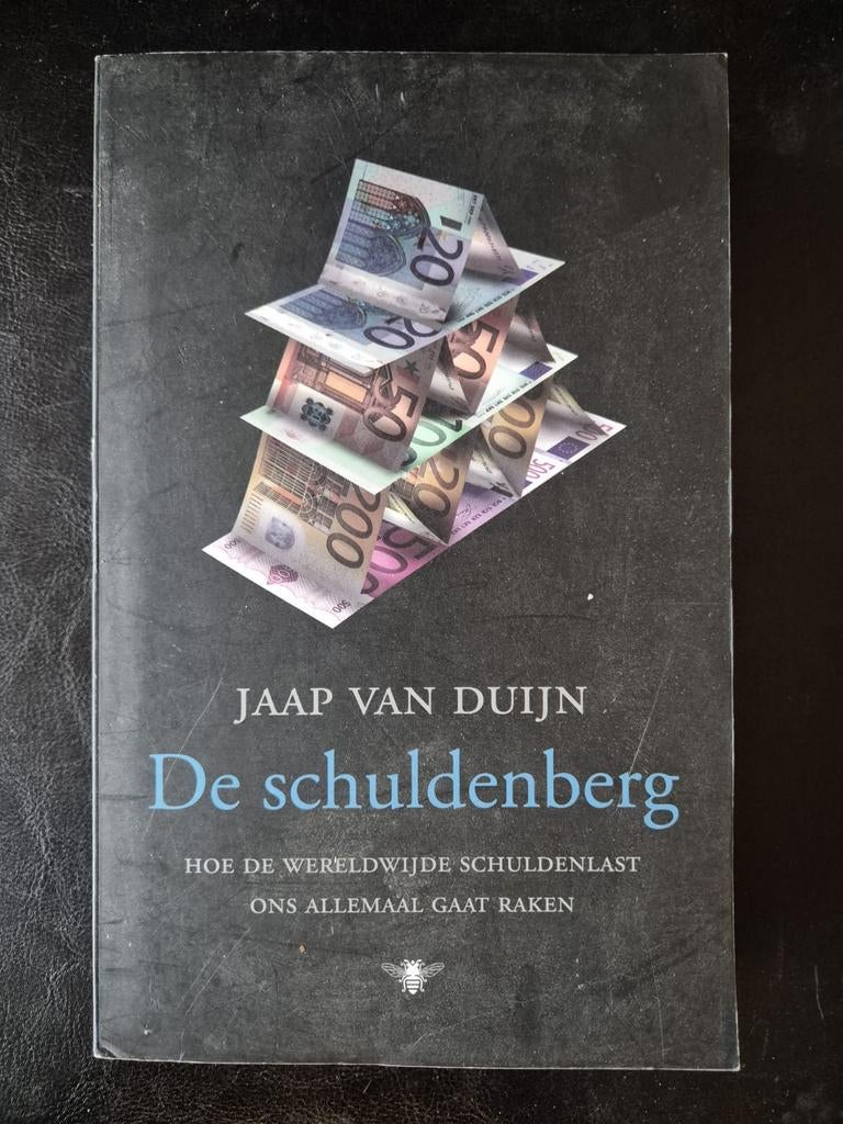 De schuldenberg - Jaap van Duijn, Ophalen of Verzenden, Gelezen, Economie en Marketing, Jaap van Duijn