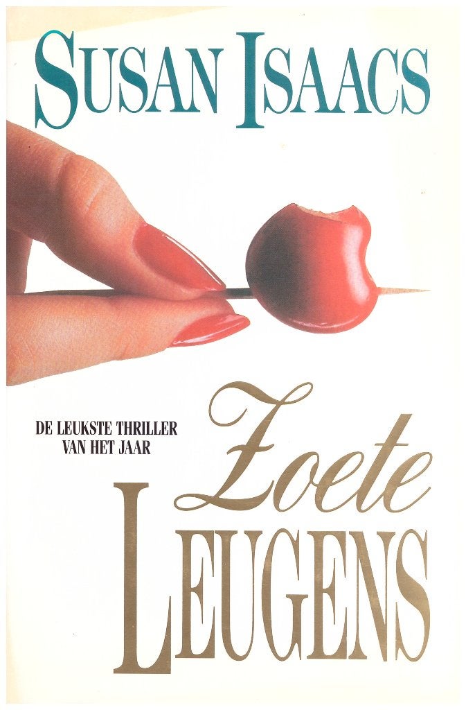 Zoete Leugens - Susan Isaacs (Thriller, Hardcover), Susan Isaacs, Ophalen of Verzenden, Zo goed als nieuw, Amerika
