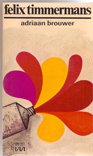 Felix Timmermans - Adriaan Brouwer, Boeken, Ophalen of Verzenden, Gelezen, Felix Timmermans