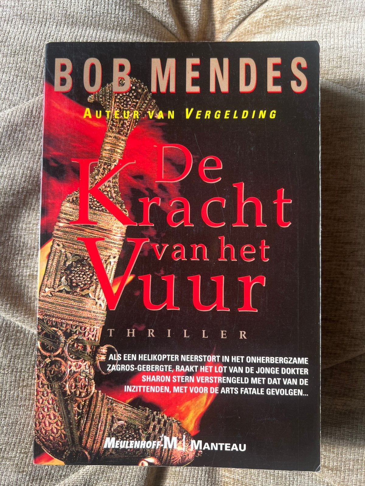 Thriller Boek De Kracht van het Vuur..Bob Mendes., Ophalen of Verzenden, Zo goed als nieuw, Bob Mendes