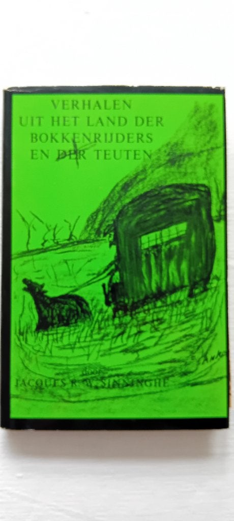 Verhalen uit het land der Bokkenrijders en der Teuten, Verzenden, Gelezen, Jacques R. W. Sinninghe