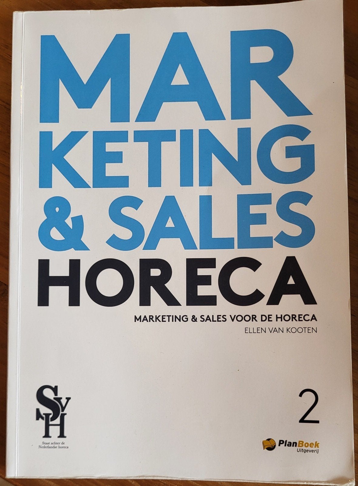 Marketing & Sales Horeca - Ellen van Kooten, Ophalen of Verzenden, Zo goed als nieuw, MBO, Ellen van Kooten