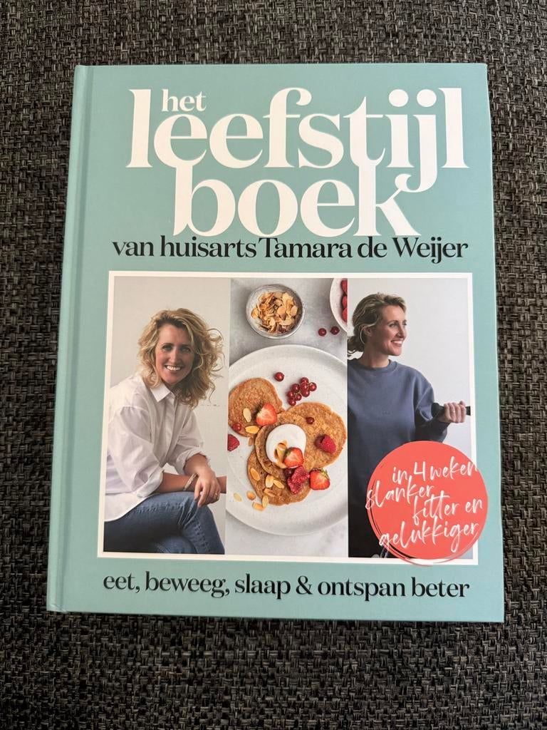 Het Leefstijl boek huisarts Tamara de Weijer eet beweeg, Hoofdgerechten, Ophalen of Verzenden, Zo goed als nieuw, Gezond koken