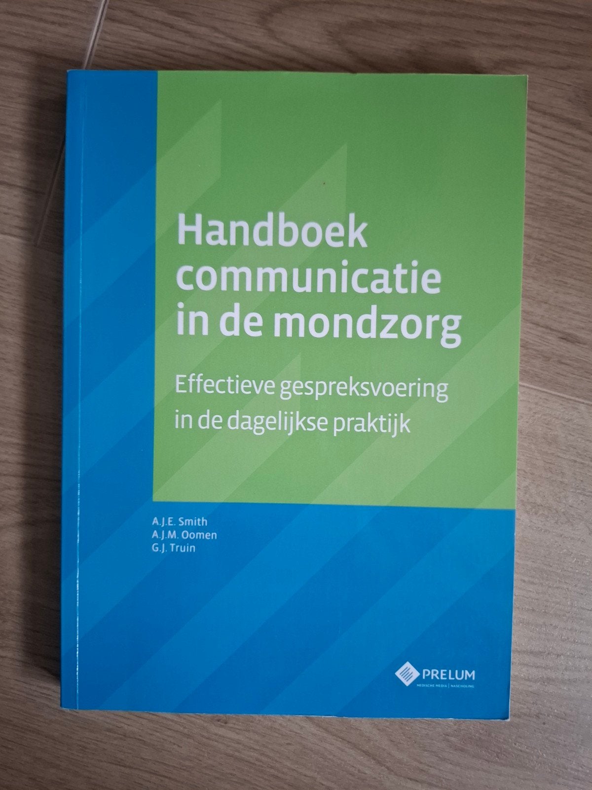 Gert-Jan Truin - Handboek communicatie in de mondzorg, Boeken, Gert-Jan Truin; Akke Oomen; Albert Smith, Sociale wetenschap, Ophalen of Verzenden