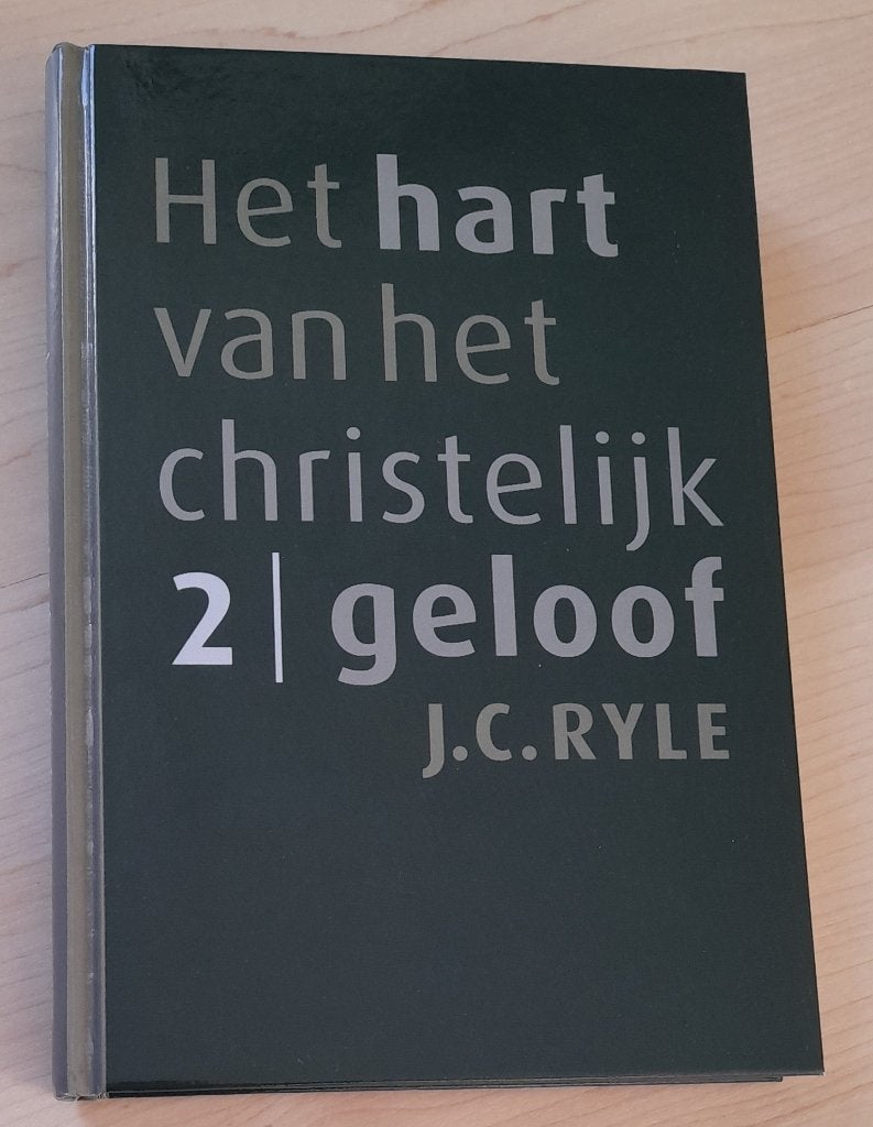 HET HART VAN HET CHRISTELIJK GELOOF JC Ryle deel 2, Ophalen of Verzenden, Zo goed als nieuw