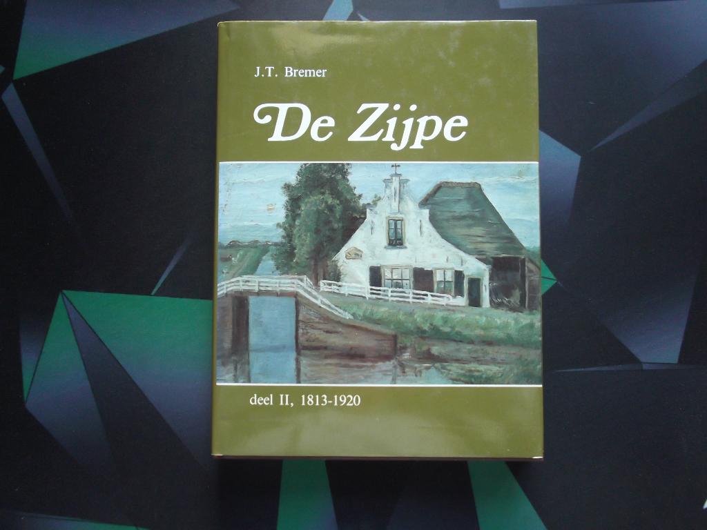De Zijpe. deel II 1813-1920.Schagen, 't Zand, Noord Holland., Boeken, 20e eeuw of later, Verzenden, Zo goed als nieuw, Zie beschrijving