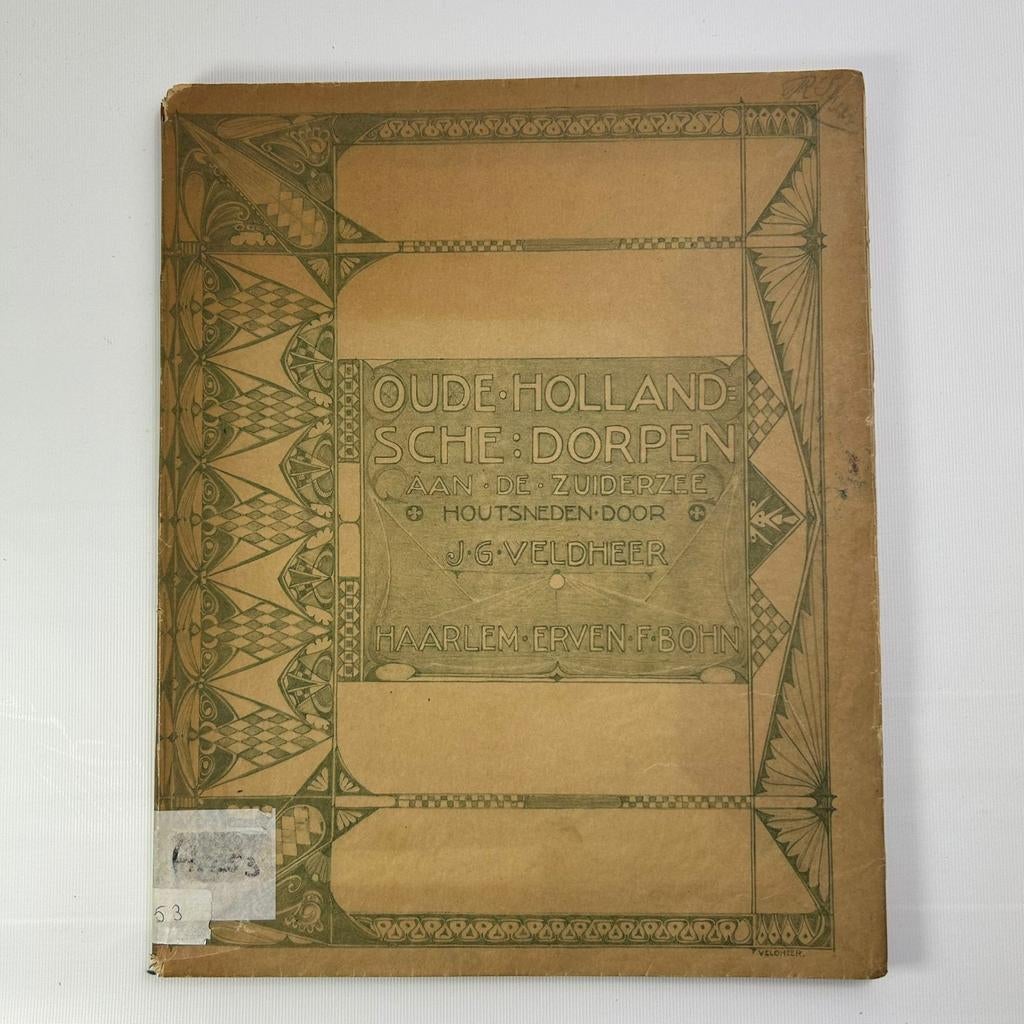 Oude Hollandsche Dorpen aan de Zuiderzee 1900, Ophalen of Verzenden, Gelezen, J.G. Veldheer