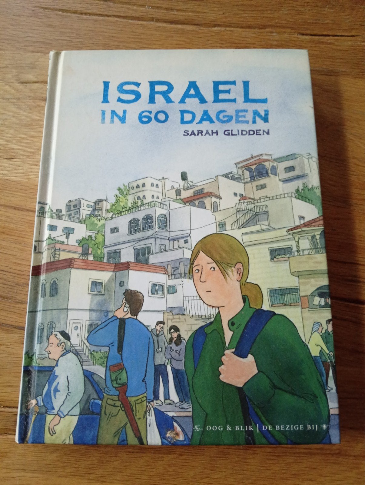 Israël in 60 dagen - Sarah Glidden (Reisgids), Overige merken, Sarah Glidden, Ophalen of Verzenden, Zo goed als nieuw