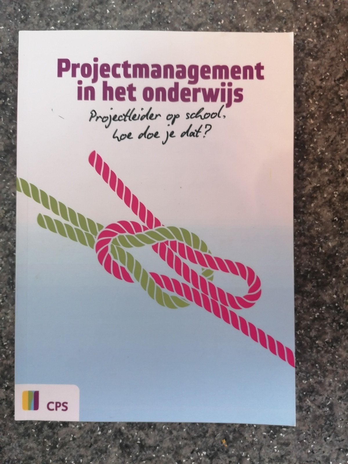 Projectmanagement in het onderwijs, CPS, Ophalen of Verzenden, Zo goed als nieuw, Gamma