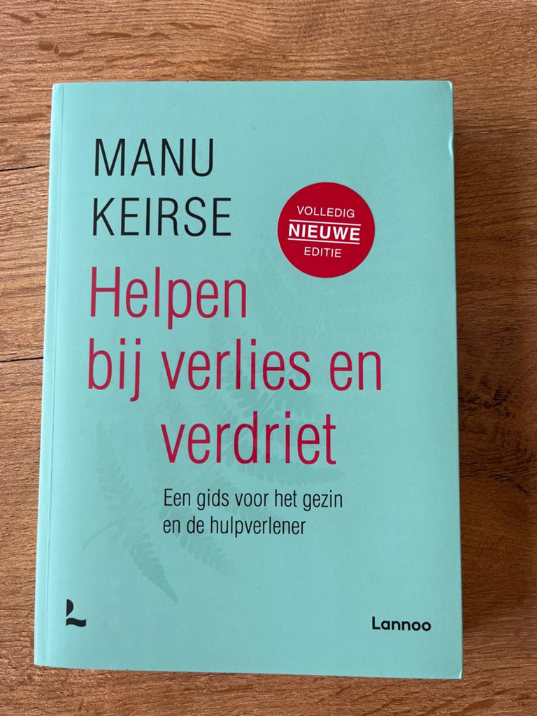 Helpen bij verlies en verdriet - Manu Keirse (Nieuwe editie), Ophalen of Verzenden, Nieuw