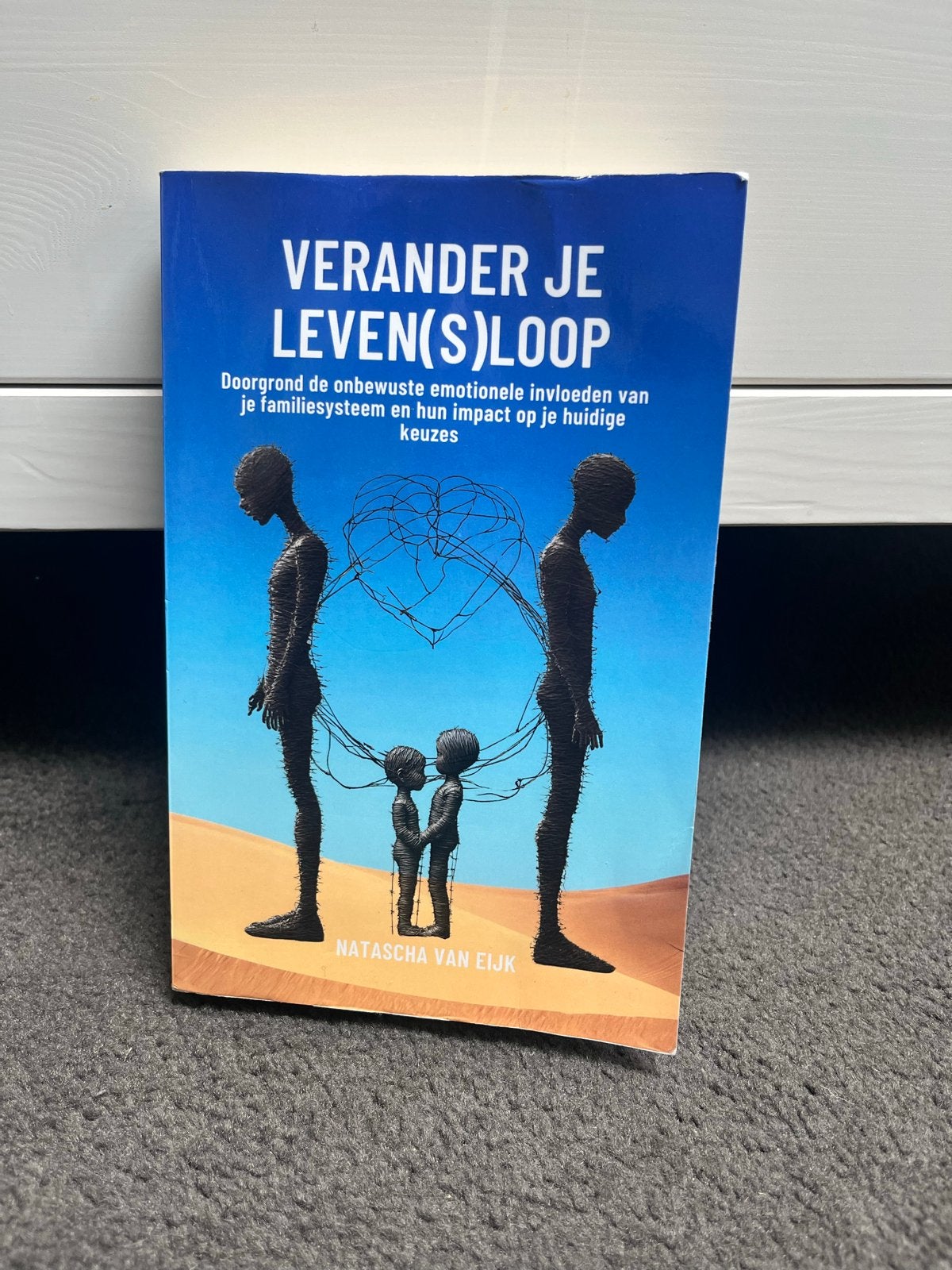 Verander Je Leven(s)loop - Natascha van Eijk, Boeken, Ophalen of Verzenden, Zo goed als nieuw