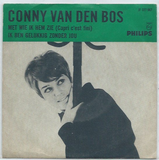 Conny van den Bosch- Ik ben gelukkig zonder Jou, 7 inch, Ophalen of Verzenden, Zo goed als nieuw, Levenslied of Smartlap
