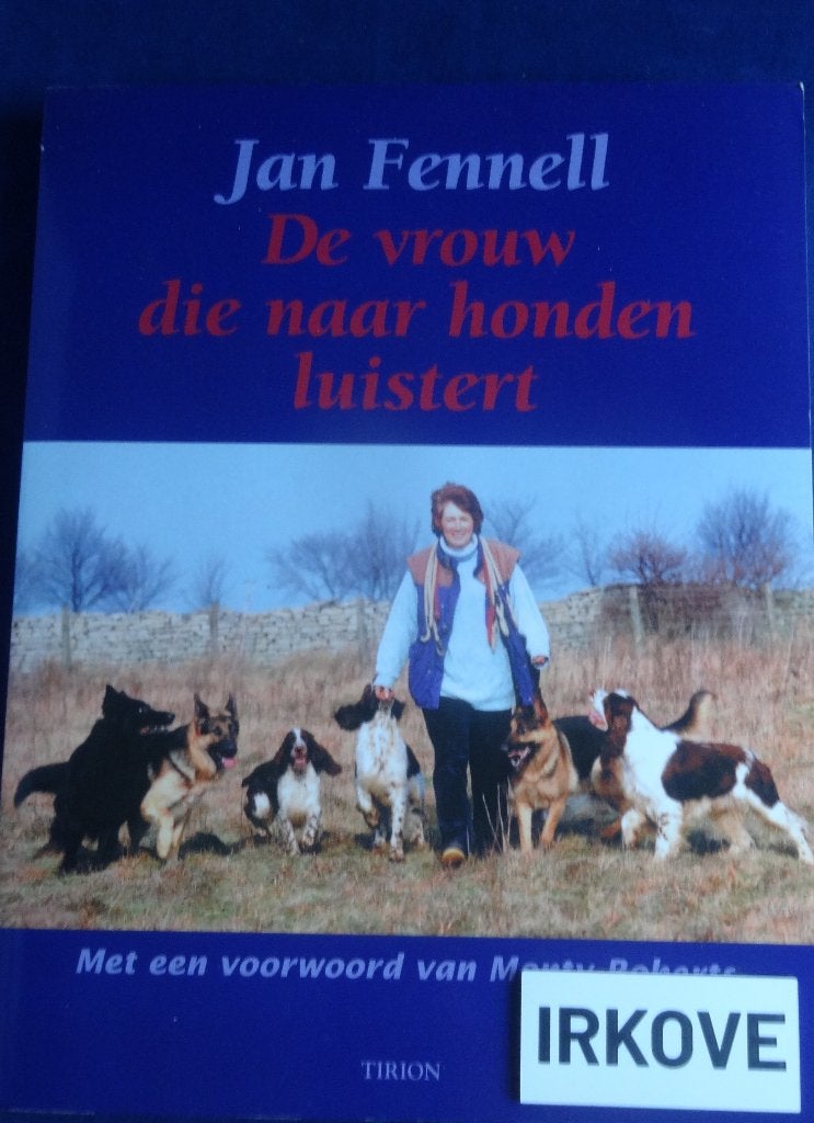 DE VROUW DIE NAAR HONDEN LUISTERT * Jan Fennell *, Verzenden, Zo goed als nieuw, Honden, Jan Fennell