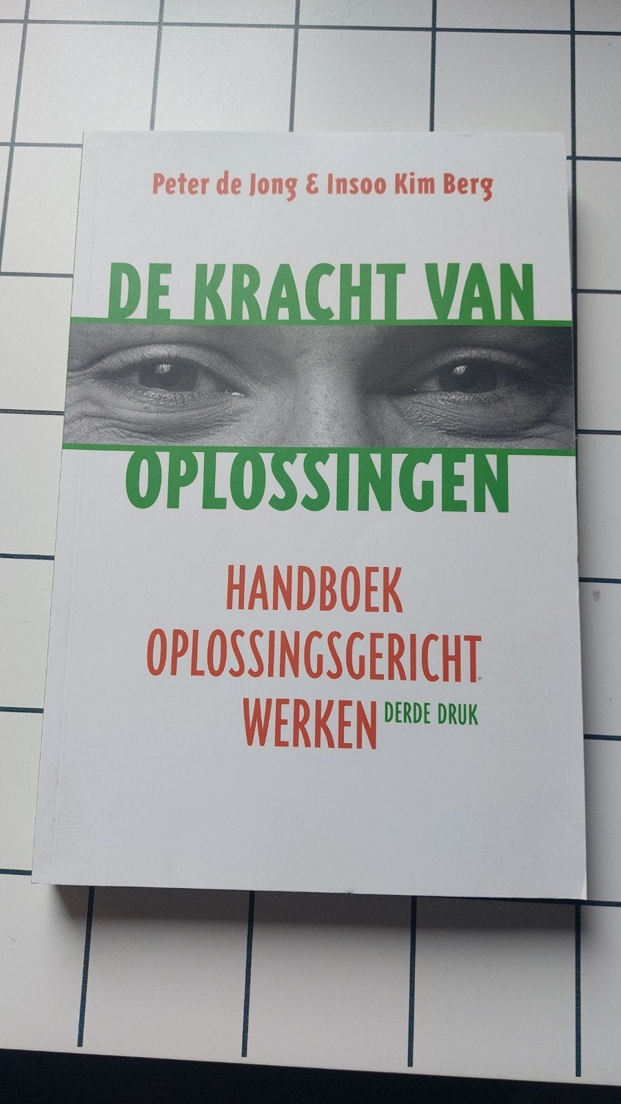 Peter de Jong - De kracht van oplossingen, Ophalen, Zo goed als nieuw, Peter de Jong; Insoo Kim Berg