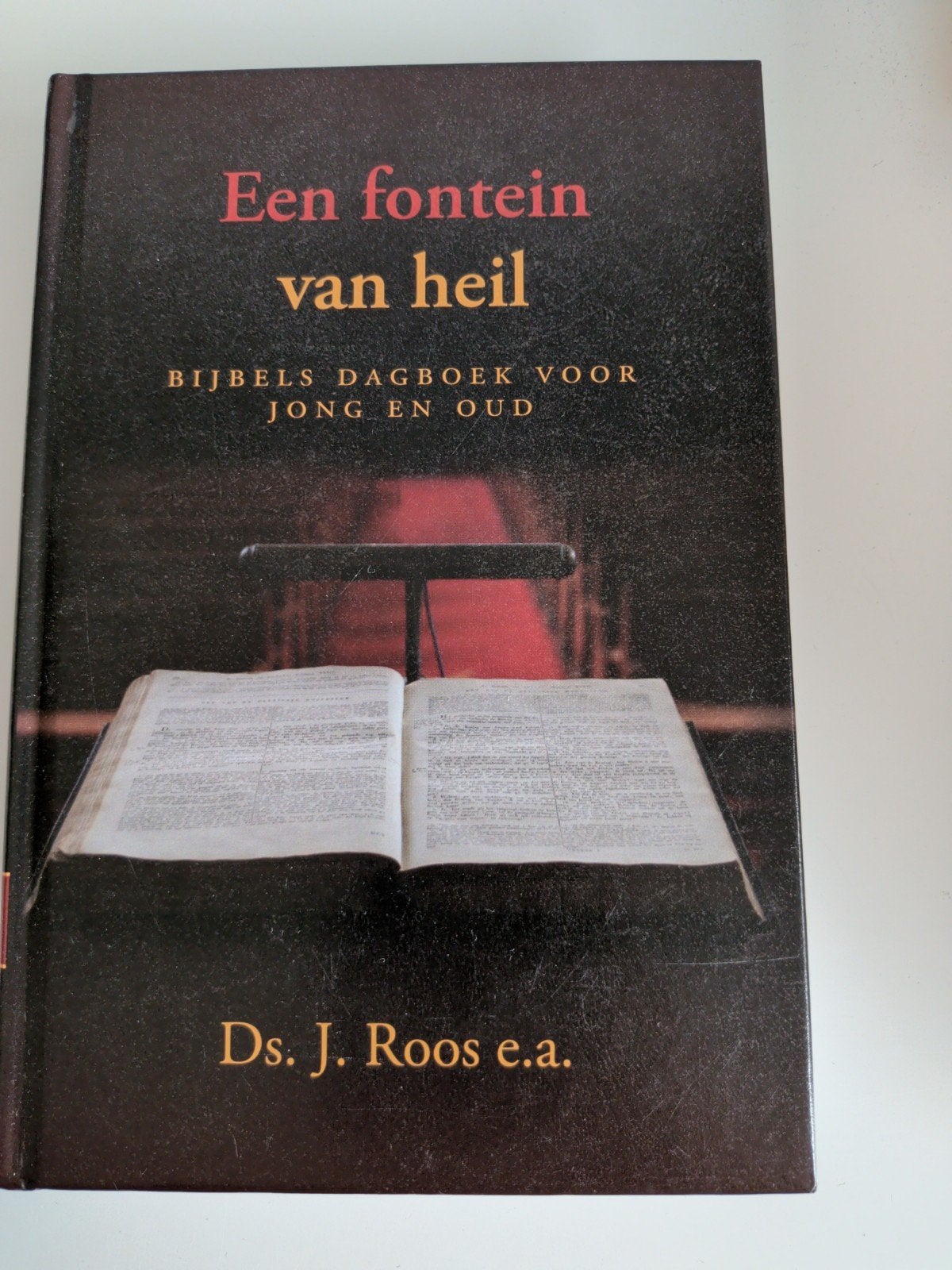 Een fontein van heil - Bijbels dagboek voor jong en oud, Boeken, Ophalen of Verzenden, Zo goed als nieuw, Ds. J. Roos e.a., Christendom | Protestants