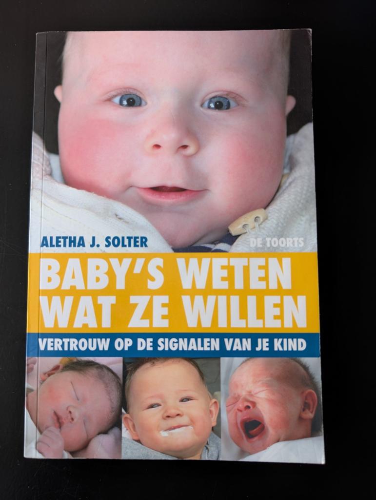 Baby's Weten Wat Ze Willen - Aletha J. Solter (ISBN 97890602, Ophalen, Gelezen, Opvoeding tot 6 jaar