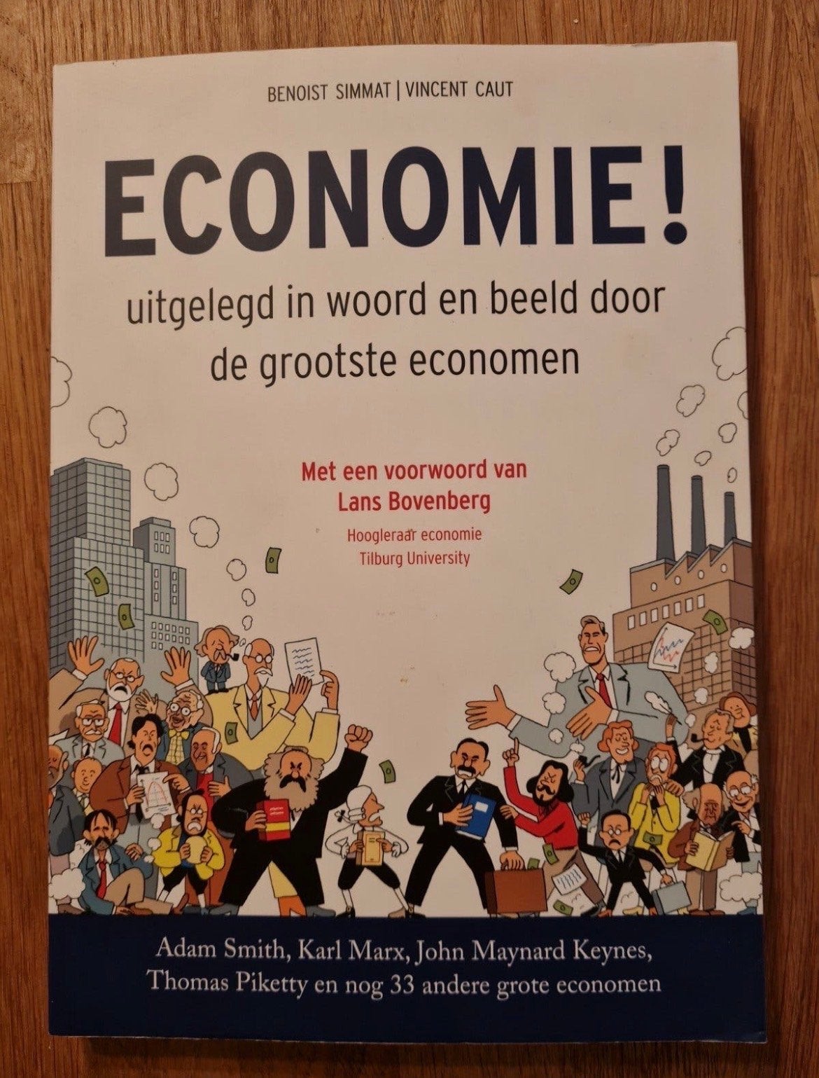 Economie! uitgelegd in woord en beeld - Benoist Simmat, Boeken, Ophalen of Verzenden, Zo goed als nieuw, Economie en Marketing