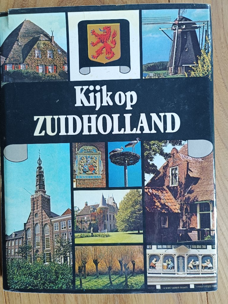 Kijk op Zuid-Holland   boek over de provincie, Ophalen of Verzenden, Gelezen, Zuid-Holland