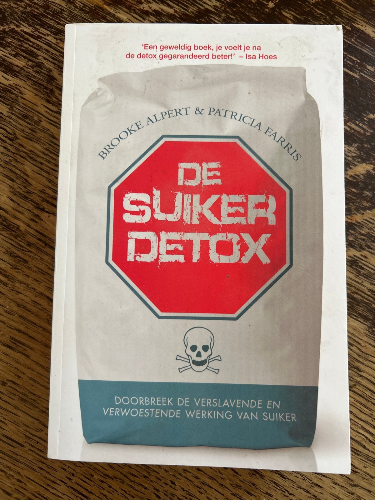 De Suiker Detox: Doorbreken van verslaving aan suiker, Ophalen of Verzenden, Zo goed als nieuw, Dieet en Voeding