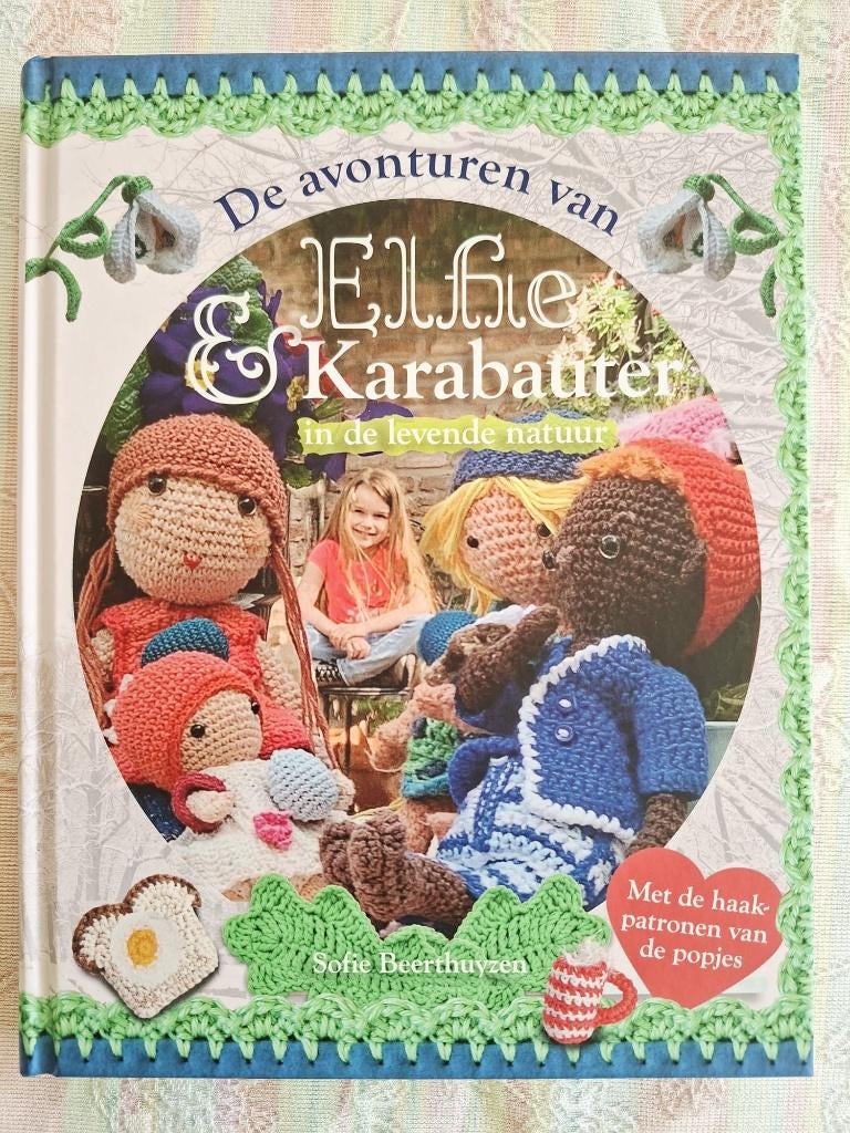 haken De avonturen van Elfie & Karabauter in de levende, Hobby en Vrije tijd, Breien en Haken, Ophalen of Verzenden, Nieuw, Haken
