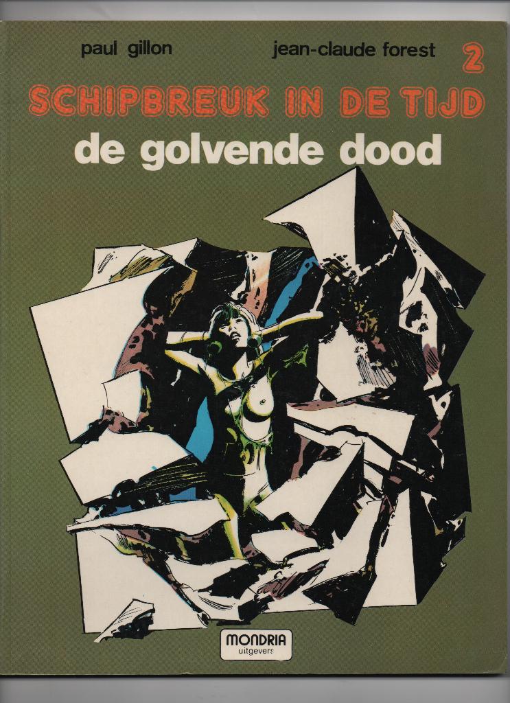 Schipbreuk in de tijd 2: De golvende dood - 1981 - softcover, Eén stripboek, Ophalen of Verzenden, Gelezen