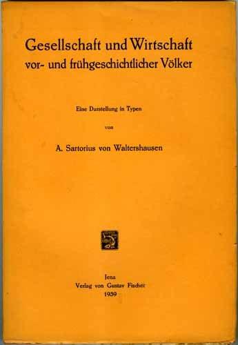 Gesellschaft und Wirtschaft vor- und fruhgeschichtlicher, Gelezen, Sociale wetenschap, Ophalen of Verzenden, A. Sartorius von Waltershausen