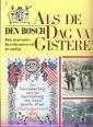 den bosch 'als de dag van gisteren', Boeken, Geschiedenis | Stad en Regio, Zo goed als nieuw, 20e eeuw of later, Ophalen of Verzenden
