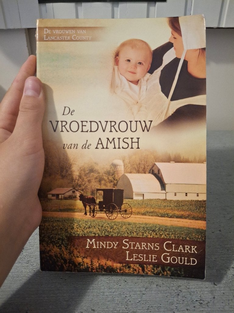 De vroedvrouw van de Amish, Boeken, Ophalen of Verzenden, Zo goed als nieuw, Mindy Starns Clark