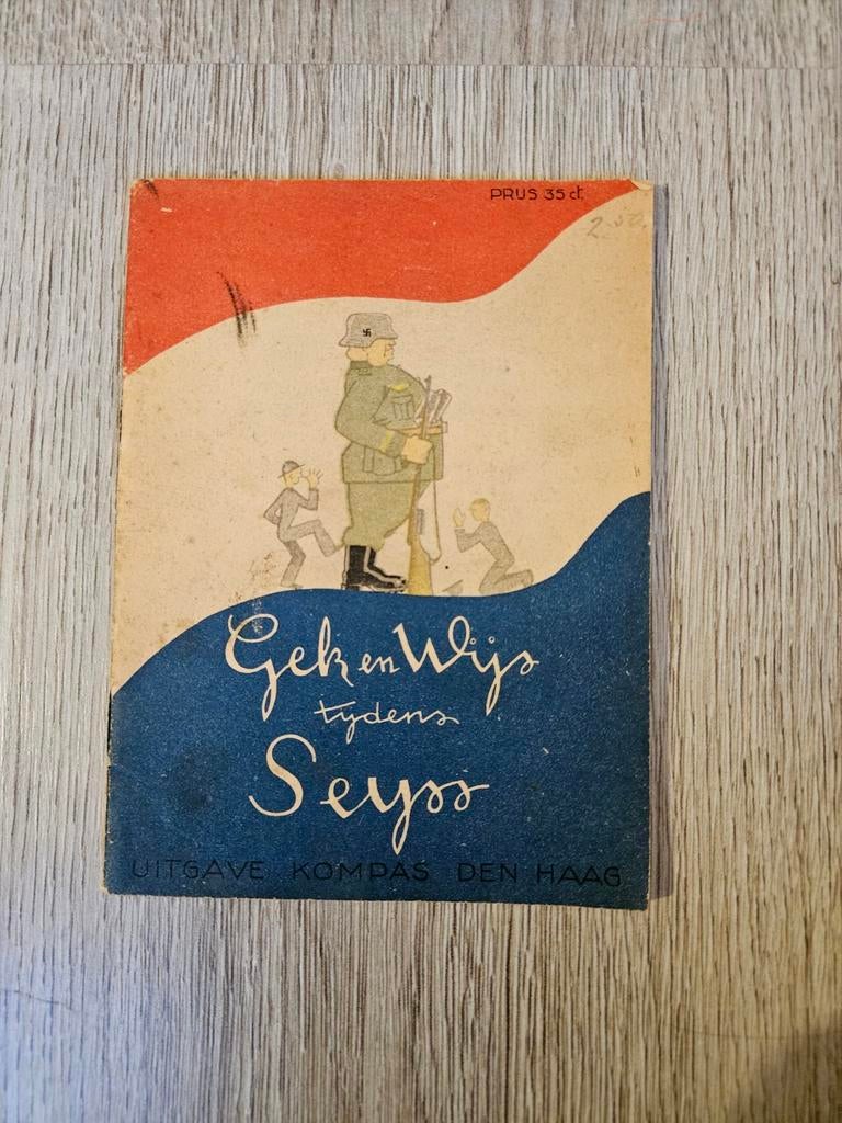 Zeldzaam boekje 'Gek en Wijs tydens Seyss' WOII propaganda, Ophalen of Verzenden, 20e eeuw of later, Gelezen, Onbekend