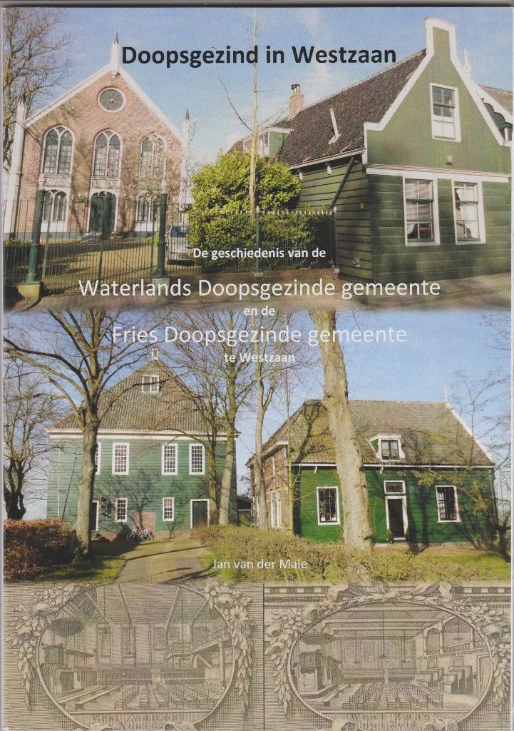 westzaan doopsgezinde waterlands fries kerk geloof religie, Ophalen of Verzenden, Nieuw