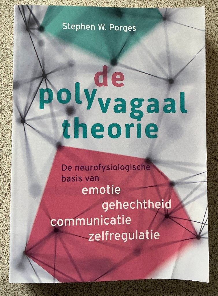 De polyvagaaltheorie emotie en gehechtheid - Stephen Porges, Ophalen of Verzenden, Zo goed als nieuw, Ontwikkelingspsychologie